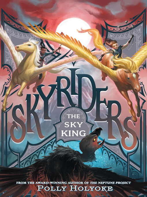 Title details for The Sky King by Polly Holyoke - Wait list